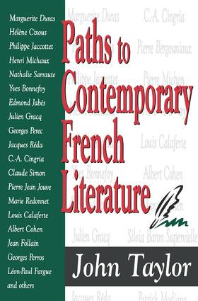 Paths to Contemporary French Literature (Volume 1) - 9781412804790 by John Taylor, 9781412804790