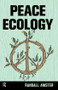 Peace Ecology by Randall Amster, 9781612052977