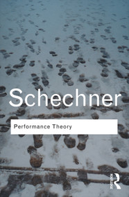 Performance Theory - 9780415314558 by Richard Schechner, 9780415314558