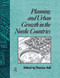 Planning and Urban Growth in Nordic Countries by Thomas Hall, 9780415511889