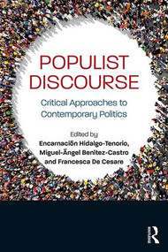 Populist Discourse (Critical Approaches to Contemporary Politics) - 9781138541481 by Encarnación Hidalgo-Tenorio, Miguel-Ángel Benítez-Castro, Francesca De Cesare, 9781138541481