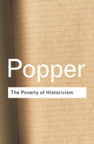 The Poverty of Historicism - 9780415278461 by Karl Popper, 9780415278461