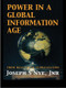 Power in the Global Information Age (From Realism to Globalization) - 9780415700177 by Joseph S. Nye Jr., 9780415700177