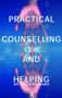 Practical Counselling and Helping by Philip Burnard, 9780415188838