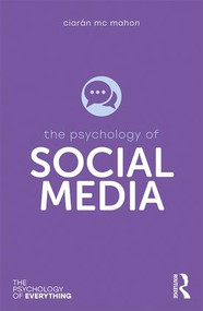 The Psychology of Social Media - 9781138047754 by Ciarán Mc Mahon, 9781138047754