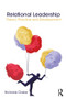 Relational Leadership (Theory, Practice and Development) - 9781138659117 by Nicholas Clarke, 9781138659117