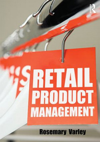 Retail Product Management (Buying and merchandising) - 9780415577588 by Rosemary Varley, 9780415577588