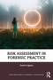 Risk Assessment in Forensic Practice by David Crighton, 9780367622534