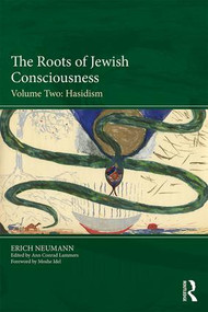 The Roots of Jewish Consciousness, Volume Two (Hasidism) - 9781138556225 by Ann Conrad Lammers, 9781138556225