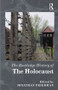 The Routledge History of the Holocaust by Jonathan C. Friedman, 9780415520874