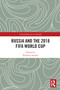 Russia and the 2018 FIFA World Cup - 9780367723101 by Richard Arnold, 9780367723101