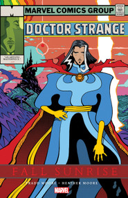 Doctor Strange: Fall Sunrise by Tradd Moore, Tradd Moore, Jensine Eckwall, Tradd Moore, 9781302924522