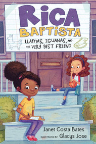 Rica Baptista: Llamas, Iguanas, and My Very Best Friend - 9781536236231 by Janet Costa Bates, Gladys Jose, 9781536236231