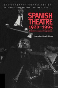 Spanish Theatre 1920-1995 (Strategies in Protest and Imagination (1)) by Maria M. Delgado, 9789057020995