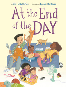 At the End of the Day by Lisl H. Detlefsen, Lynnor Bontigao, 9780593378649