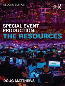 Special Event Production: The Resources by Doug Matthews, 9781138785670