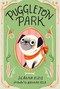 Puggleton Park #1 by Deanna Kizis, Hannah Peck, 9780593661246