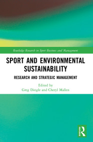 Sport and Environmental Sustainability (Research and Strategic Management) - 9780367499969 by Greg Dingle, Cheryl Mallen, 9780367499969