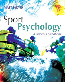 Sport Psychology: A Student's Handbook - 9781841695822 by Matt Jarvis, 9781841695822