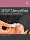 SPSS Demystified (A Simple Guide and Reference) by Ronald D. Yockey, 9780367463212