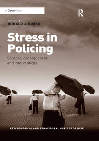 Stress in Policing (Sources, consequences and interventions) - 9780367880804 by Ronald J. Burke, 9780367880804