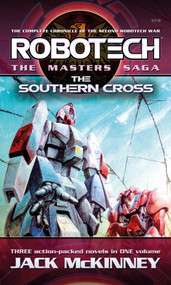 Robotech - The Masters Saga: The Southern Cross, Vol 7-9 by Jack McKinney, 9781803365701