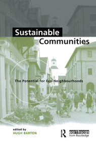Sustainable Communities (The Potential for Eco-Neighbourhoods) - 9781853835131 by Hugh Barton, 9781853835131