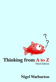 Thinking from A to Z by Nigel Warburton, 9780415433716