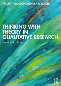 Thinking with Theory in Qualitative Research by Alecia Y. Jackson, Lisa A. Mazzei, 9781138952140