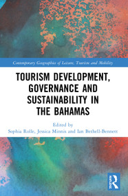 Tourism Development, Governance and Sustainability in The Bahamas - 9780367512286 by Sophia Rolle, Jessica Minnis, Ian Bethell-Bennett, 9780367512286