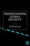 Understanding Global Security by Peter Hough, 9781032244600