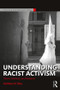 Understanding Racist Activism (Theory, Methods, and Research) - 9781138699793 by Kathleen M. Blee, 9781138699793