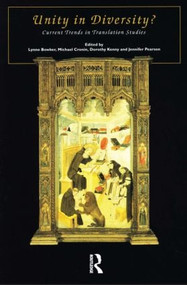 Unity in Diversity (Current Trends in Translation Studies) - 9781900650151 by Lynne Bowker, Michael Cronin, Dorothy Kenny, Jennifer Pearson, 9781900650151