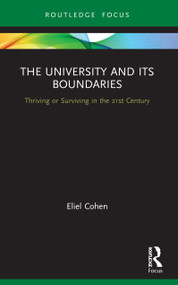 The University and its Boundaries (Thriving or Surviving in the 21st Century) - 9780367610319 by Eliel Cohen, 9780367610319
