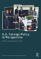 U.S. Foreign Policy in Perspective (Clients, enemies and empire) - 9780415701358 by David Sylvan, Stephen Majeski, 9780415701358