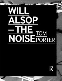 Will Alsop (The Noise) - 9780415549615 by Tom Porter, 9780415549615