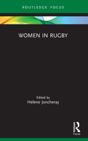 Women in Rugby by Helene Joncheray, 9781032040851