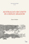 Australia's Security in China's Shadow by Euan Graham, 9781032546605