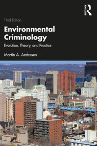 Environmental Criminology (Evolution, Theory, and Practice) - 9781032454757 by Martin A. Andresen, 9781032454757