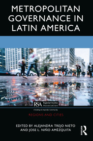Metropolitan Governance in Latin America by Alejandra Trejo Nieto, Jose L. Niño Amézquita, 9780367615697