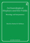 Archaeological Displays and the Public (Museology and Interpretation, Second Edition) by Paulette M McManus, 9781873132678