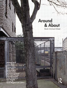 Around and About Stock Orchard Street by Sarah Wigglesworth, 9780415575294