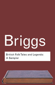 British Folk Tales and Legends (A Sampler) - 9780415286022 by Katharine Briggs, 9780415286022