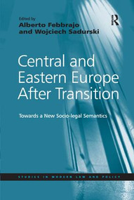 Central and Eastern Europe After Transition (Towards a New Socio-legal Semantics) - 9781138260702 by Wojciech Sadurski, Alberto Febbrajo, 9781138260702