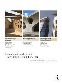 Comprehensive and Integrative Architectural Design by Julius Chiavaroli, 9780367766214