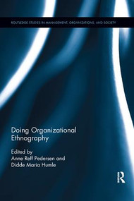 Doing Organizational Ethnography - 9781138617001 by Anne Reff Pedersen, Didde Humle, 9781138617001