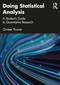 Doing Statistical Analysis (A Student's Guide to Quantitative Research) by Christer Thrane, 9781032171326