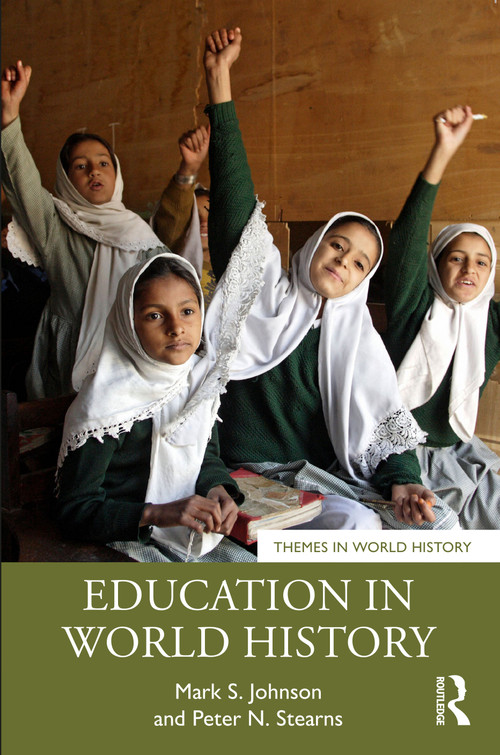 Education in World History by Mark S. Johnson, Peter N. Stearns, 9780415318143