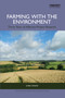 Farming with the Environment (Thirty Years of Allerton Project Research) by Chris Stoate, 9780367748975