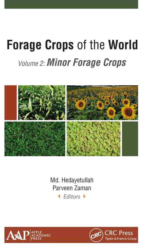 Forage Crops of the World, Volume II: Minor Forage Crops - 9781774631706 by Md. Hedayetullah, Parveen Zaman, 9781774631706